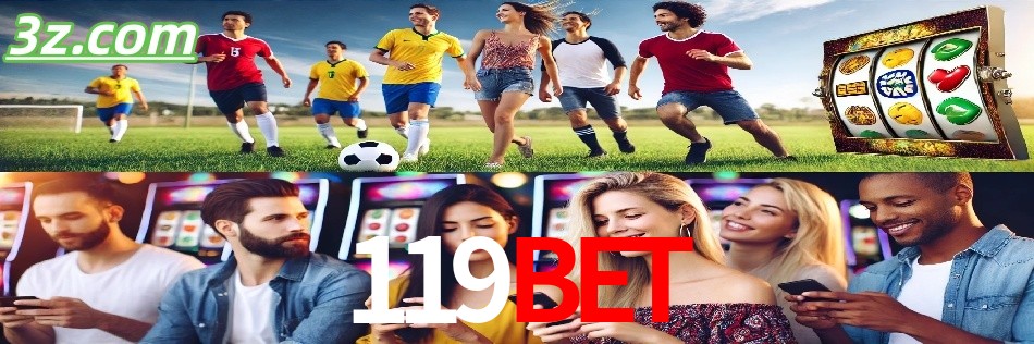 Por Que Escolher o 119bet?